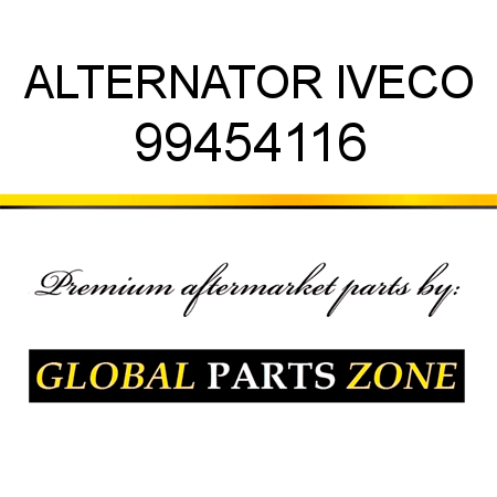 ALTERNATOR IVECO 99454116