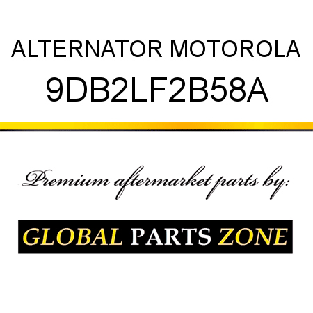 ALTERNATOR MOTOROLA 9DB2LF2B58A