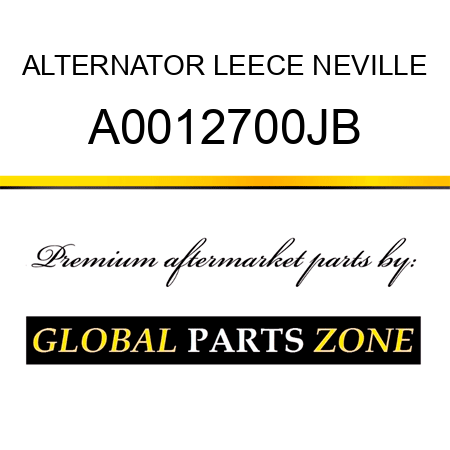 ALTERNATOR LEECE NEVILLE A0012700JB