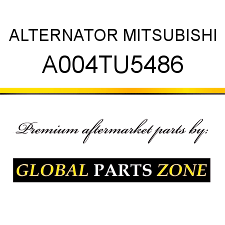 ALTERNATOR MITSUBISHI A004TU5486