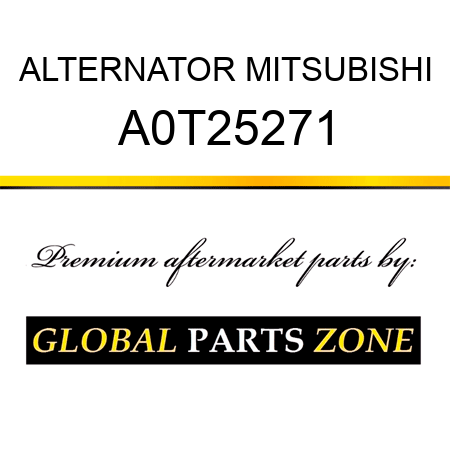 ALTERNATOR MITSUBISHI A0T25271
