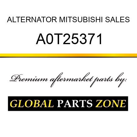 ALTERNATOR MITSUBISHI SALES A0T25371