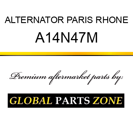 ALTERNATOR PARIS RHONE A14N47M