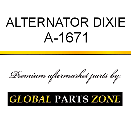 ALTERNATOR DIXIE A-1671