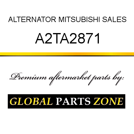 ALTERNATOR MITSUBISHI SALES A2TA2871