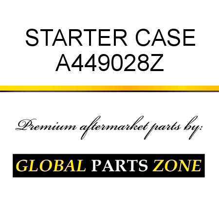 STARTER CASE A449028Z