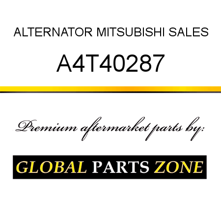 ALTERNATOR MITSUBISHI SALES A4T40287