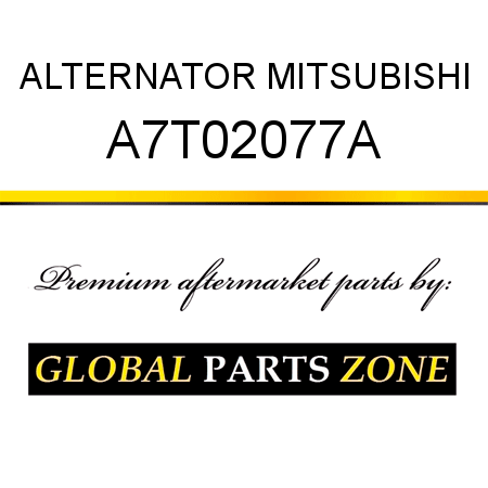 ALTERNATOR MITSUBISHI A7T02077A