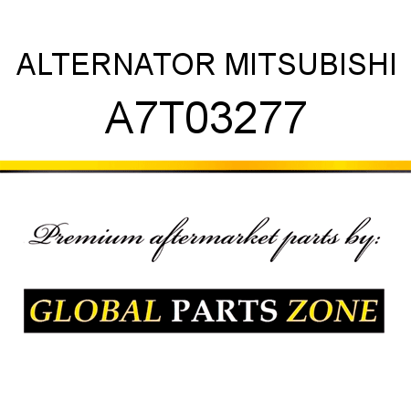 ALTERNATOR MITSUBISHI A7T03277