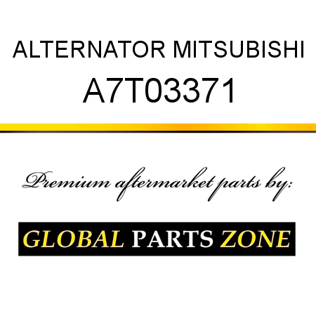 ALTERNATOR MITSUBISHI A7T03371