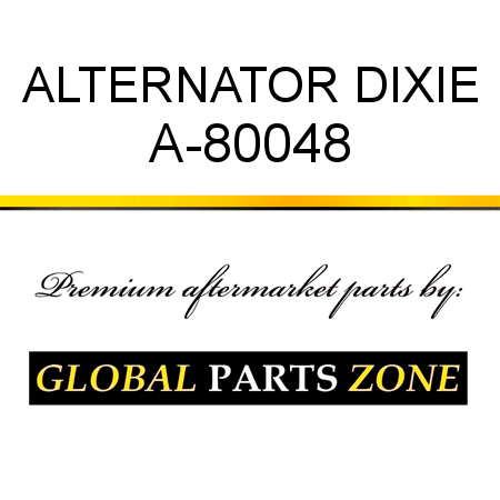 ALTERNATOR DIXIE A-80048