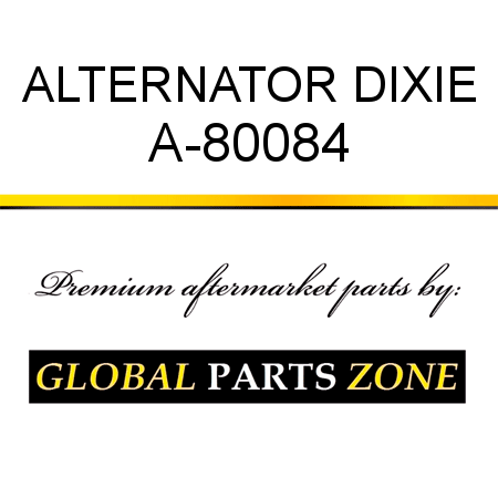 ALTERNATOR DIXIE A-80084