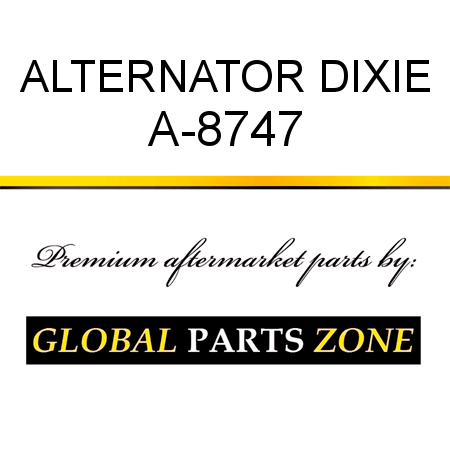 ALTERNATOR DIXIE A-8747