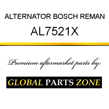 ALTERNATOR BOSCH REMAN AL7521X