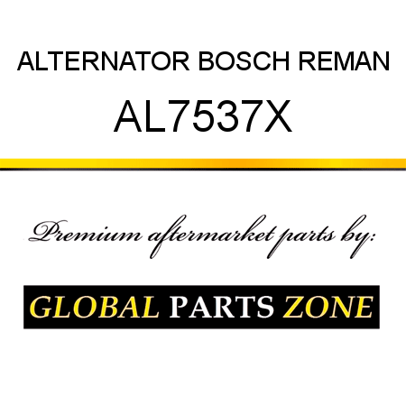 ALTERNATOR BOSCH REMAN AL7537X