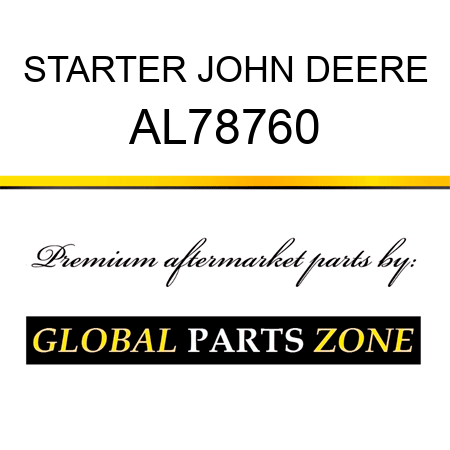 STARTER JOHN DEERE AL78760