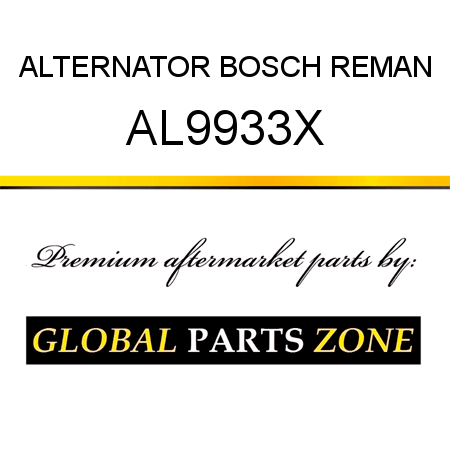 ALTERNATOR BOSCH REMAN AL9933X