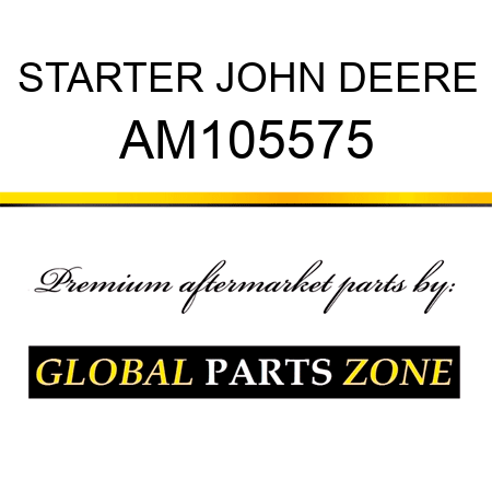 STARTER JOHN DEERE AM105575