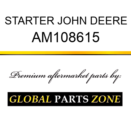 STARTER JOHN DEERE AM108615