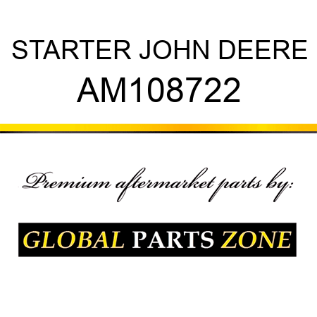 STARTER JOHN DEERE AM108722