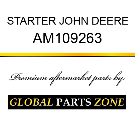 STARTER JOHN DEERE AM109263