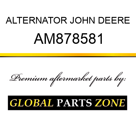 ALTERNATOR JOHN DEERE AM878581