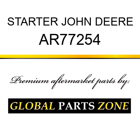 STARTER JOHN DEERE AR77254