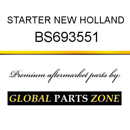 STARTER NEW HOLLAND BS693551