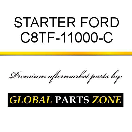 STARTER FORD C8TF-11000-C