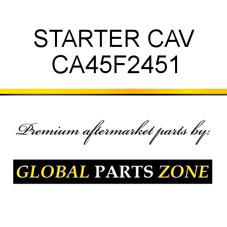 STARTER CAV CA45F2451