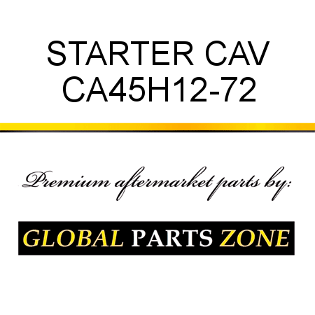 STARTER CAV CA45H12-72