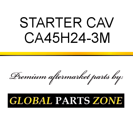 STARTER CAV CA45H24-3M