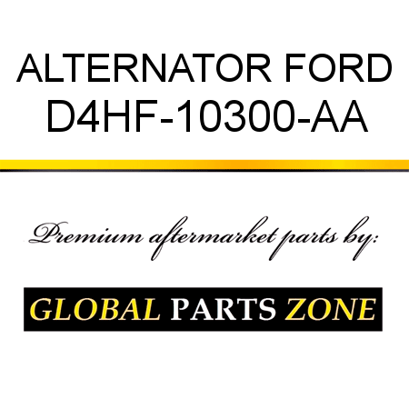 ALTERNATOR FORD D4HF-10300-AA