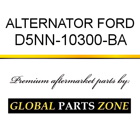 ALTERNATOR FORD D5NN-10300-BA