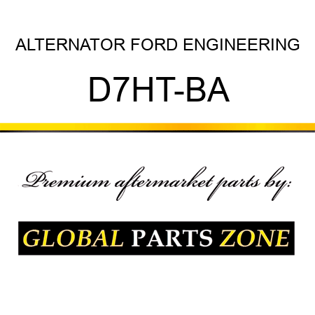 ALTERNATOR FORD ENGINEERING D7HT-BA