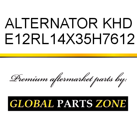 ALTERNATOR KHD E12RL14X35H7612