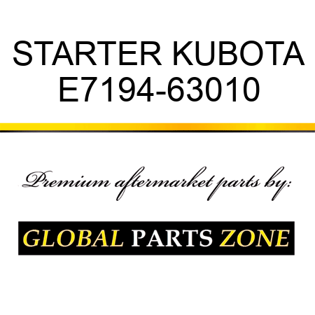 STARTER KUBOTA E7194-63010