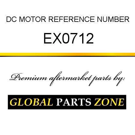 DC MOTOR REFERENCE NUMBER EX0712