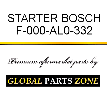 STARTER BOSCH F-000-AL0-332