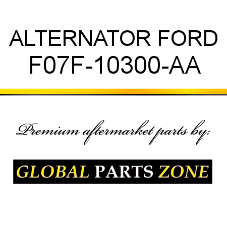 ALTERNATOR FORD F07F-10300-AA