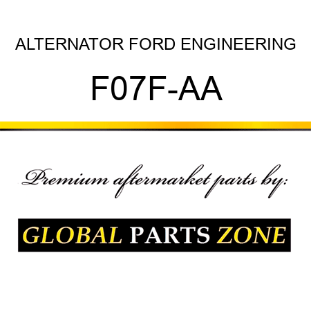 ALTERNATOR FORD ENGINEERING F07F-AA