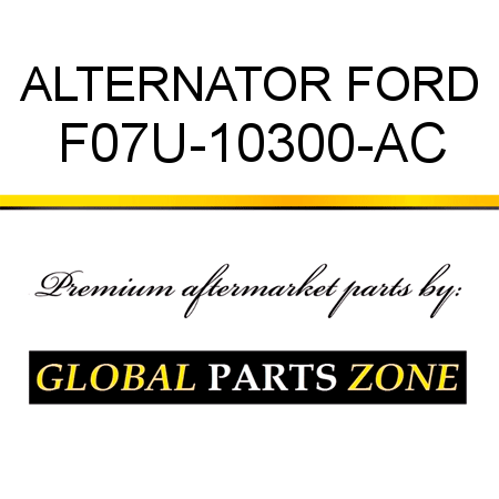 ALTERNATOR FORD F07U-10300-AC