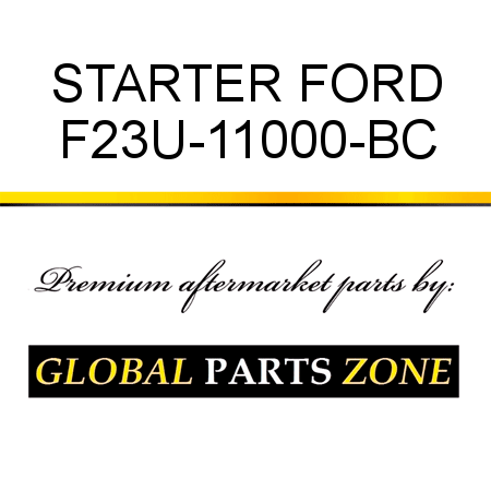 STARTER FORD F23U-11000-BC