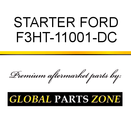 STARTER FORD F3HT-11001-DC