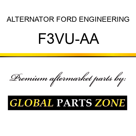 ALTERNATOR FORD ENGINEERING F3VU-AA
