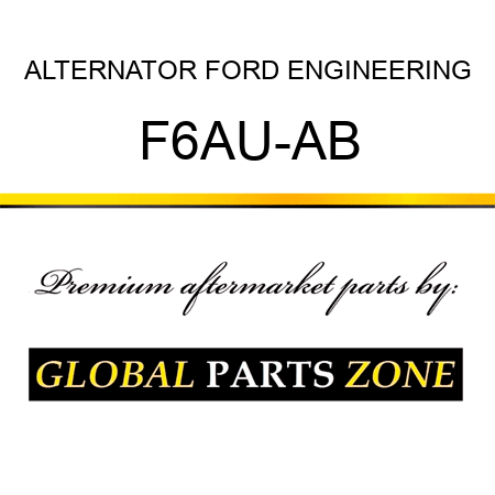 ALTERNATOR FORD ENGINEERING F6AU-AB