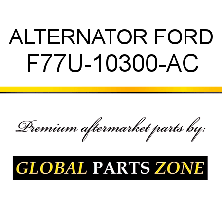 ALTERNATOR FORD F77U-10300-AC