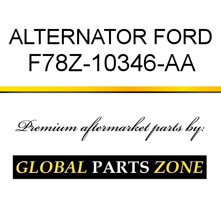 ALTERNATOR FORD F78Z-10346-AA