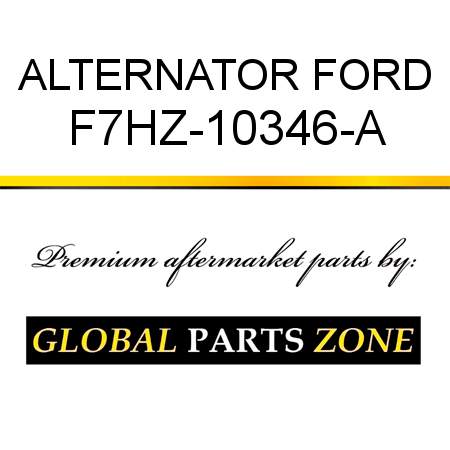 ALTERNATOR FORD F7HZ-10346-A