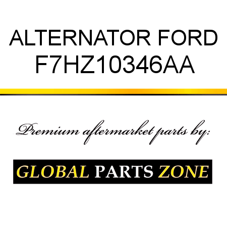 ALTERNATOR FORD F7HZ10346AA